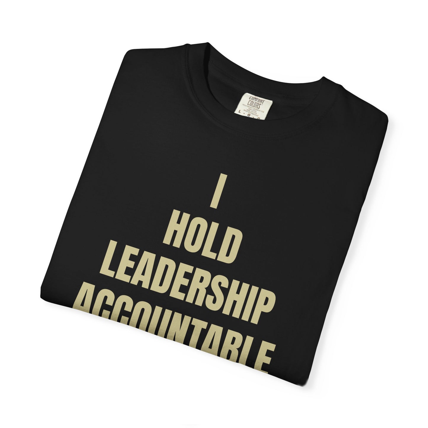Commander Ratings "I Hold Leadership Accountable" Tee