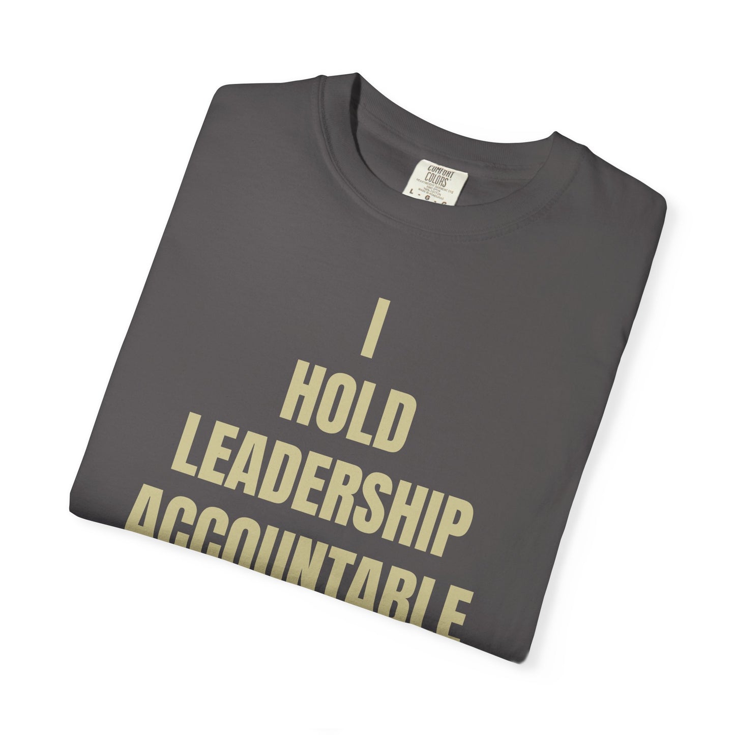 Commander Ratings "I Hold Leadership Accountable" Tee